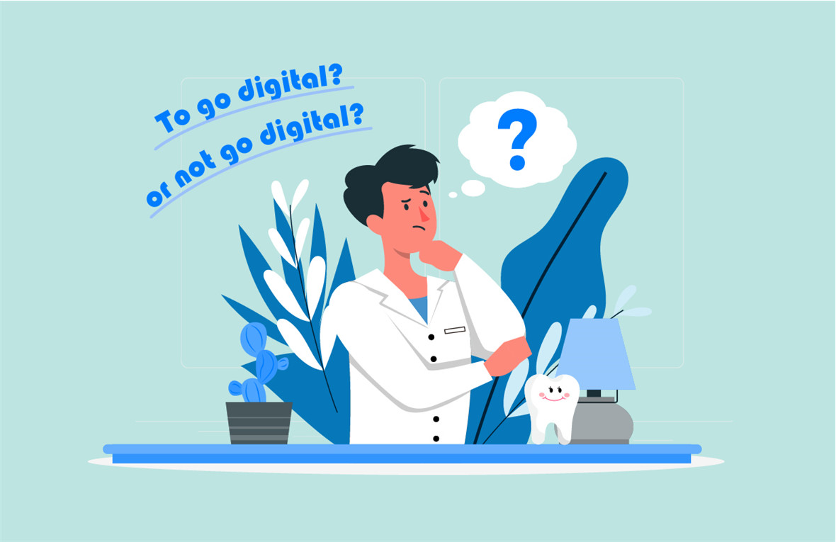 Reasons Why Some Dentists Are Reluctant to Go Digital